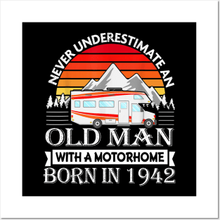 Old Man with Motorhome born 1942 80th Birthday Camping Posters and Art